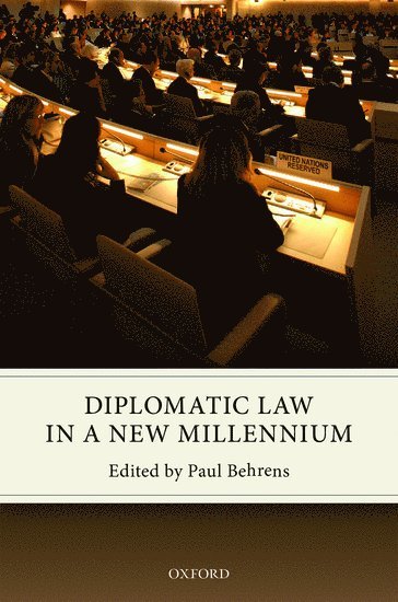 bokomslag Diplomatic Law in a New Millennium