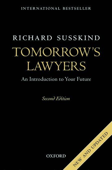 Richard Susskind - Tomorrow's Lawyers: An Introduction to Your Future, Häftad