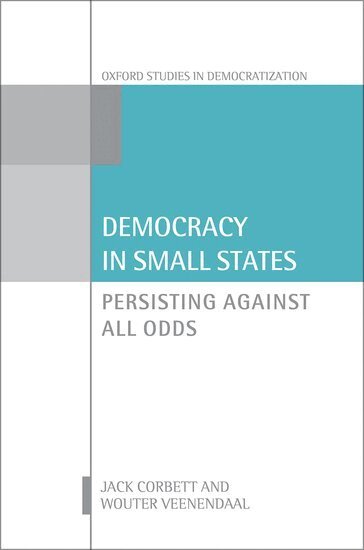 Jack Corbett, Wouter Veenendaal - Democracy in Small States, Inbunden
