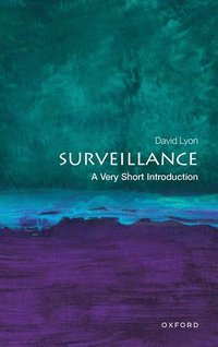 bokomslag Surveillance: A Very Short Introduction