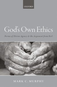 bokomslag God's Own Ethics