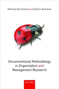 bokomslag Unconventional Methodology in Organization and Management Research