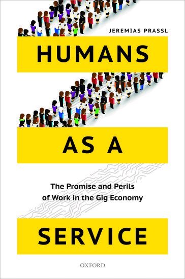 Jeremias Prassl - Humans as a Service, Inbunden