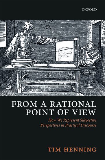 Tim Henning - From a Rational Point of View, Inbunden