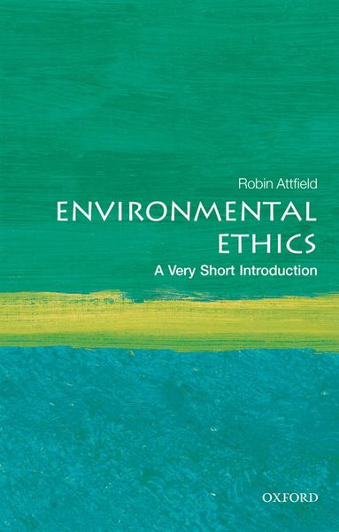 Robin Attfield - Environmental Ethics, Häftad