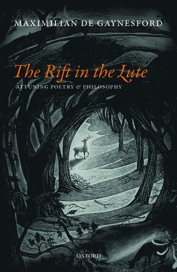 Maximilian de Gaynesford, Maximilian (University of Reading) de Gaynesford, Maximilian De Gaynesford - The Rift in The Lute, Inbunden