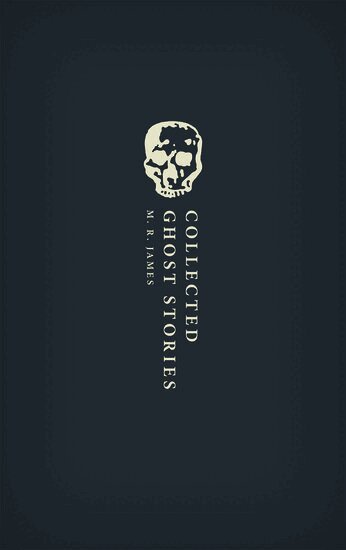 M. R. James, Darryl Jones - Collected Ghost Stories, Inbunden
