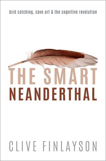 Clive Finlayson - The Smart Neanderthal, Häftad
