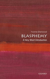 bokomslag Blasphemy: A Very Short Introduction