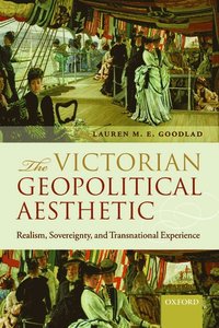 bokomslag The Victorian Geopolitical Aesthetic
