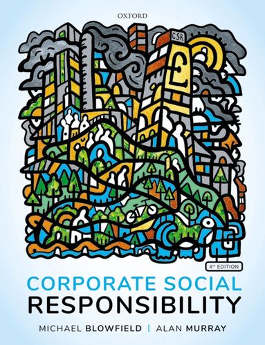 Michael Blowfield, Alan Murray - Corporate Social Responsibility, Häftad