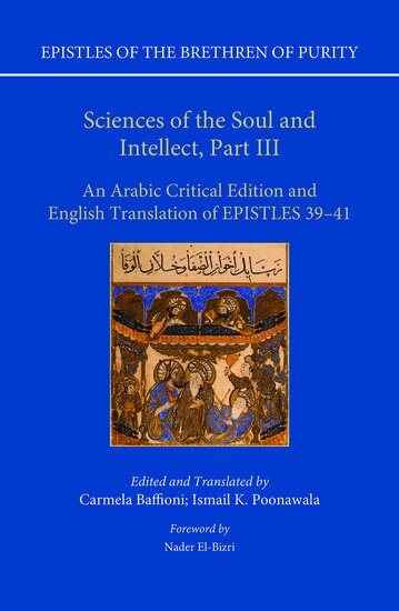 Carmela Baffioni, Ismail K. Poonawala - Sciences of the Soul and Intellect, Part III, Inbunden
