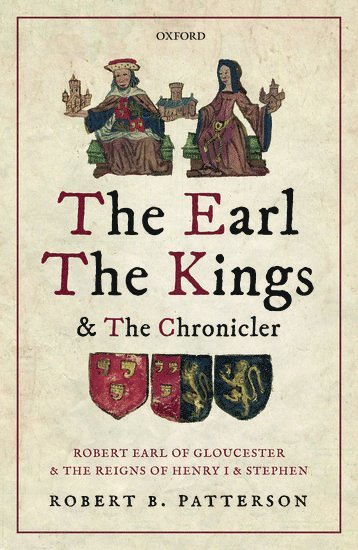 The Earl, the Kings, and the Chronicler 1