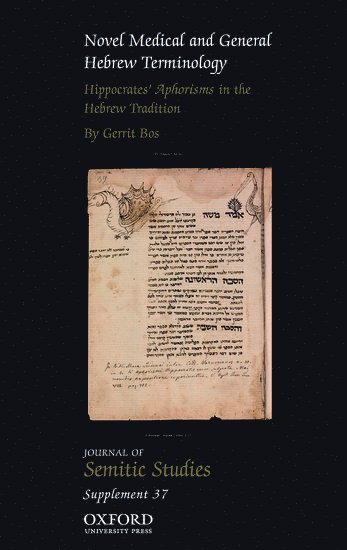 Novel Medical and General Hebrew Terminology, Hippocrates' Aphorisms in the Hebrew Tradition 1