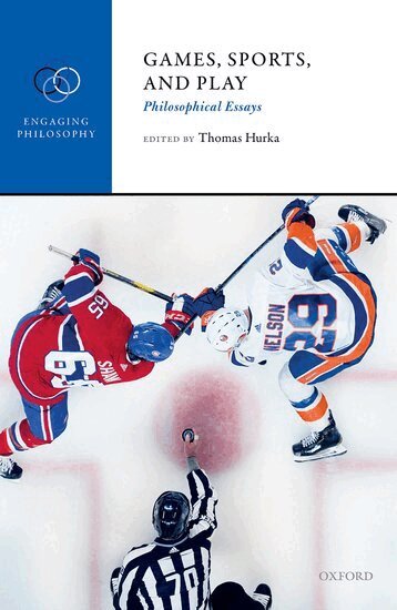 Thomas Hurka - Games, Sports, and Play, Inbunden