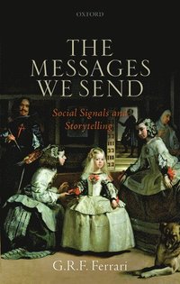 bokomslag The Messages We Send
