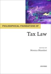 bokomslag Philosophical Foundations of Tax Law