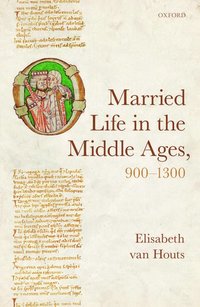 bokomslag Married Life in the Middle Ages, 900-1300