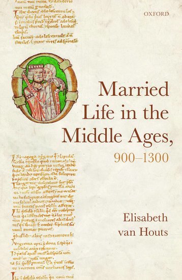 bokomslag Married Life in the Middle Ages, 900-1300