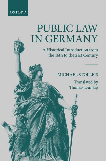 Michael Stolleis - Public Law in Germany, Inbunden