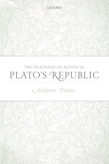 bokomslag Teleology of Action in Plato's Republic