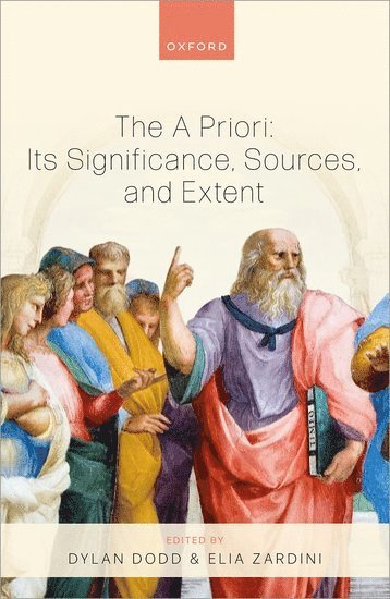 bokomslag The A Priori: Its Significance, Sources, and Extent