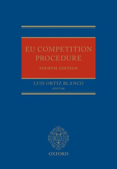 Luis Ortiz Blanco - EU Competition Procedure, Inbunden