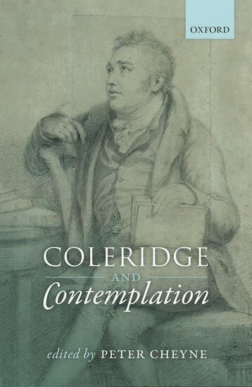 CHEYNE, Peter Cheyne - Coleridge and Contemplation, Inbunden