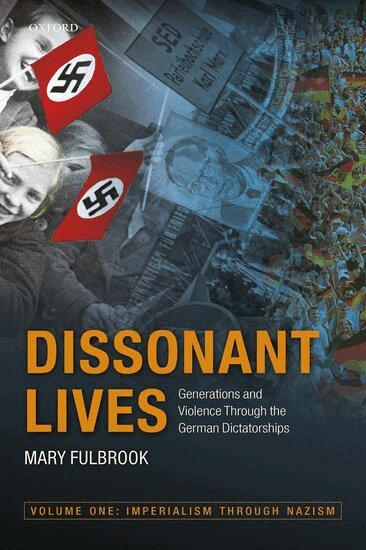 Mary Fulbrook - Dissonant Lives, Häftad