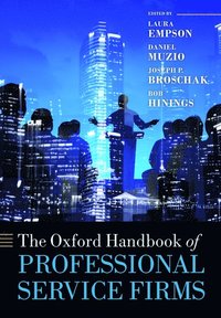 bokomslag The Oxford Handbook of Professional Service Firms