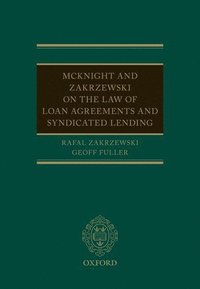 bokomslag McKnight and Zakrzewski on The Law of Loan Agreements and Syndicated Lending