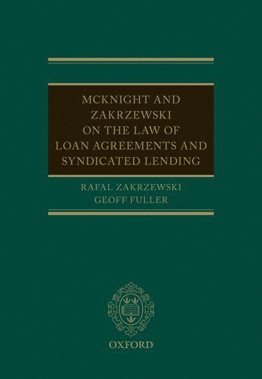 bokomslag McKnight and Zakrzewski on The Law of Loan Agreements and Syndicated Lending