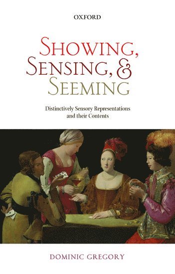 bokomslag Showing, Sensing, and Seeming