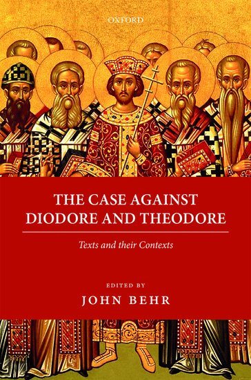 John Behr - The Case Against Diodore and Theodore, Häftad