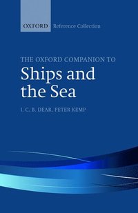 bokomslag The Oxford Companion to Ships and the Sea