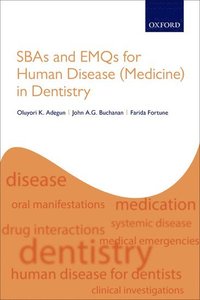 bokomslag SBAs and EMQs for Human Disease (Medicine) in Dentistry