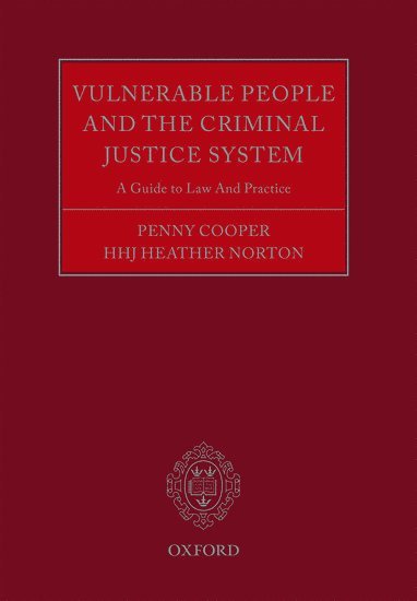 Vulnerable People and the Criminal Justice System 1