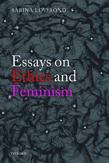 Sabina Lovibond, Oxford) Lovibond, Sabina (Worcester College - Essays on Ethics and Feminism, Häftad