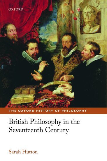 Sarah Hutton - British Philosophy in the Seventeenth Century, Häftad