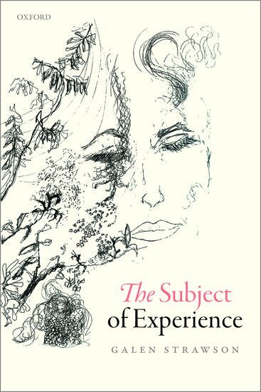 Galen Strawson - The Subject of Experience, Häftad