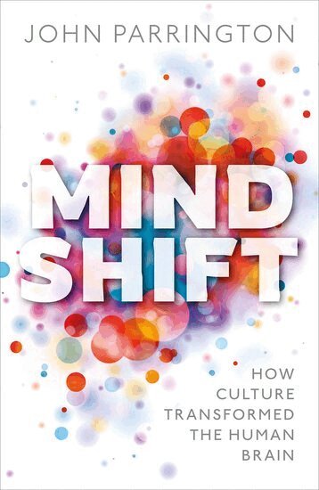 John Parrington - Mind Shift, Inbunden
