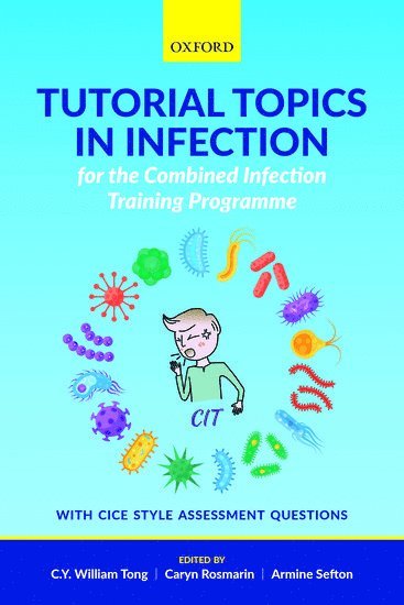 bokomslag Tutorial Topics in Infection for the Combined Infection Training Programme