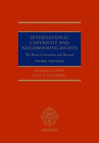 bokomslag International Copyright and Neighbouring Rights