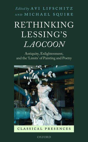 Avi Lifschitz, Michael Squire - Rethinking Lessing's Laocoon, Inbunden
