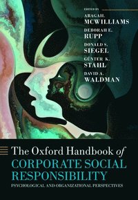 bokomslag The Oxford Handbook of Corporate Social Responsibility