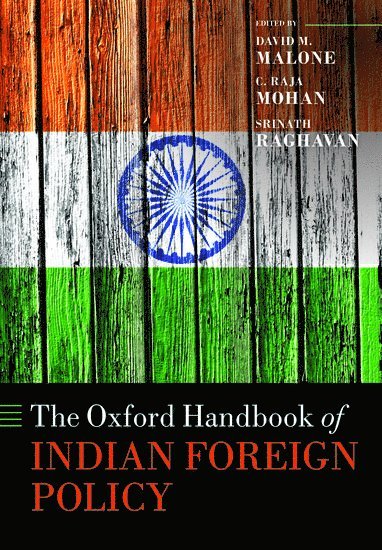 bokomslag The Oxford Handbook of Indian Foreign Policy