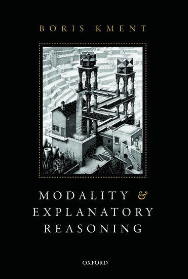 bokomslag Modality and Explanatory Reasoning