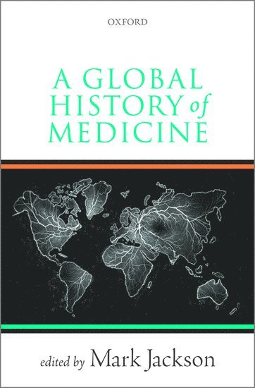 A Global History of Medicine 1