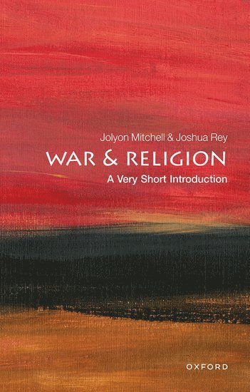 War and Religion: A Very Short Introduction 1
