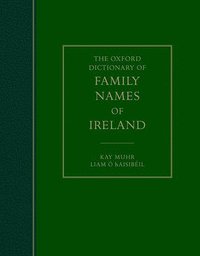 bokomslag Oxford Dictionary of Family Names of Ireland